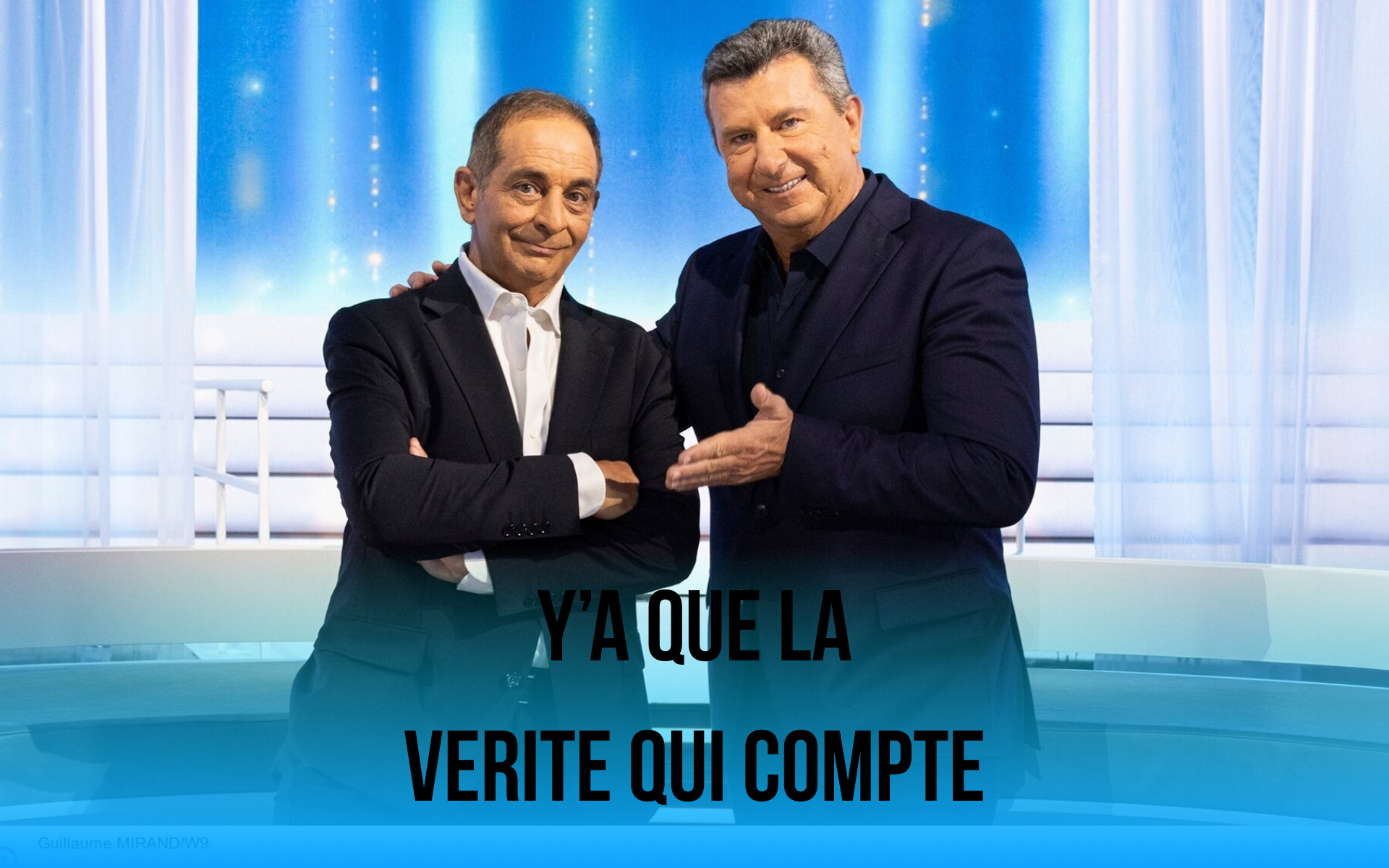 Y'a que la vérité qui compte