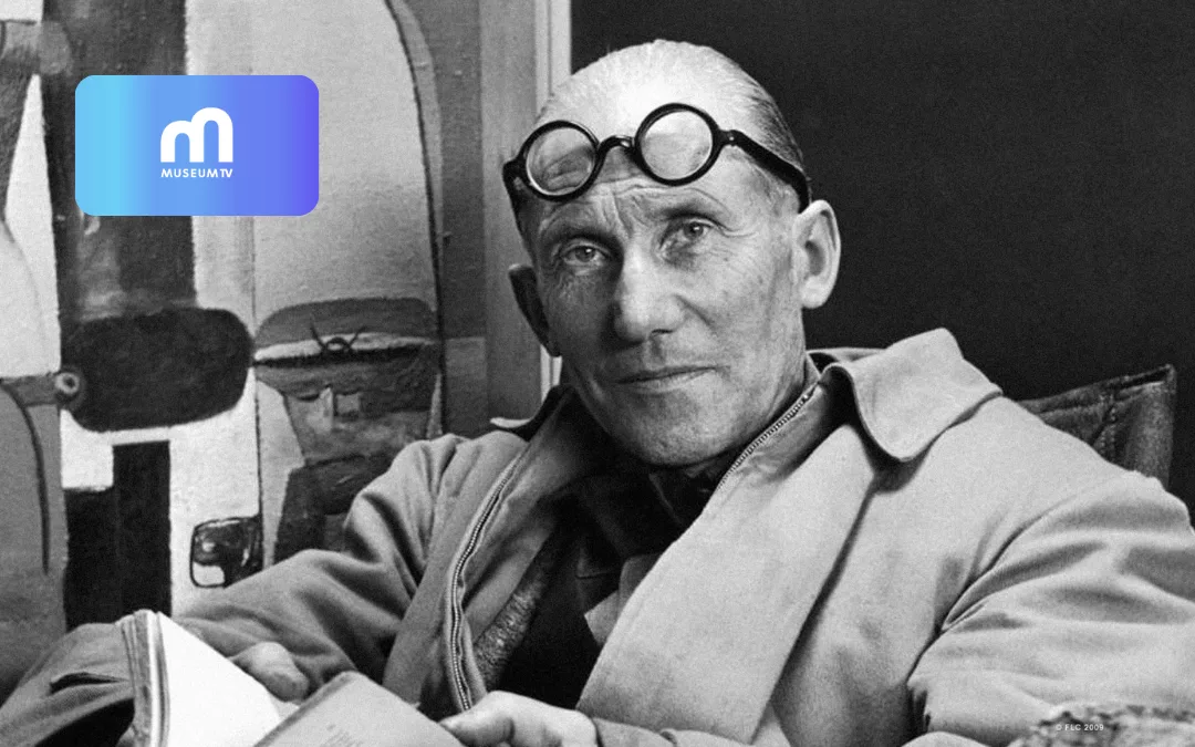 Hommage à Le Corbusier : une programmation spéciale sur Museum TV
