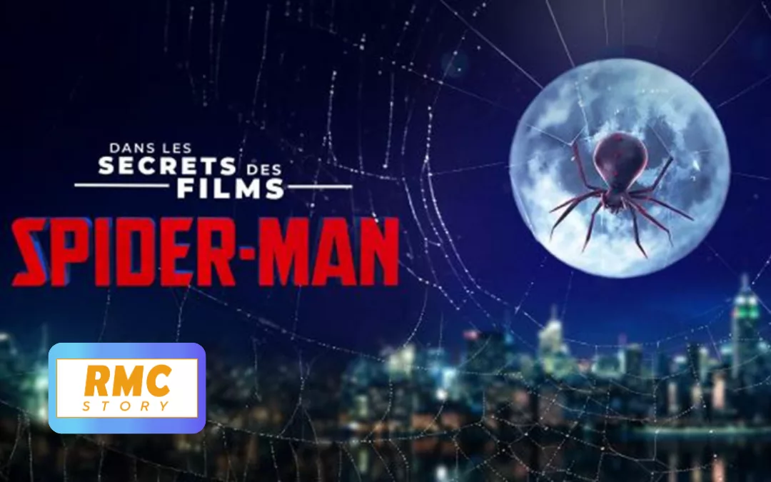 Plongée dans les secrets des films Spider-Man sur RMC Story