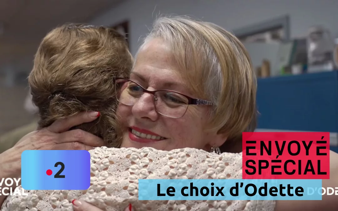 Envoyé spécial - Le choix d'Odette