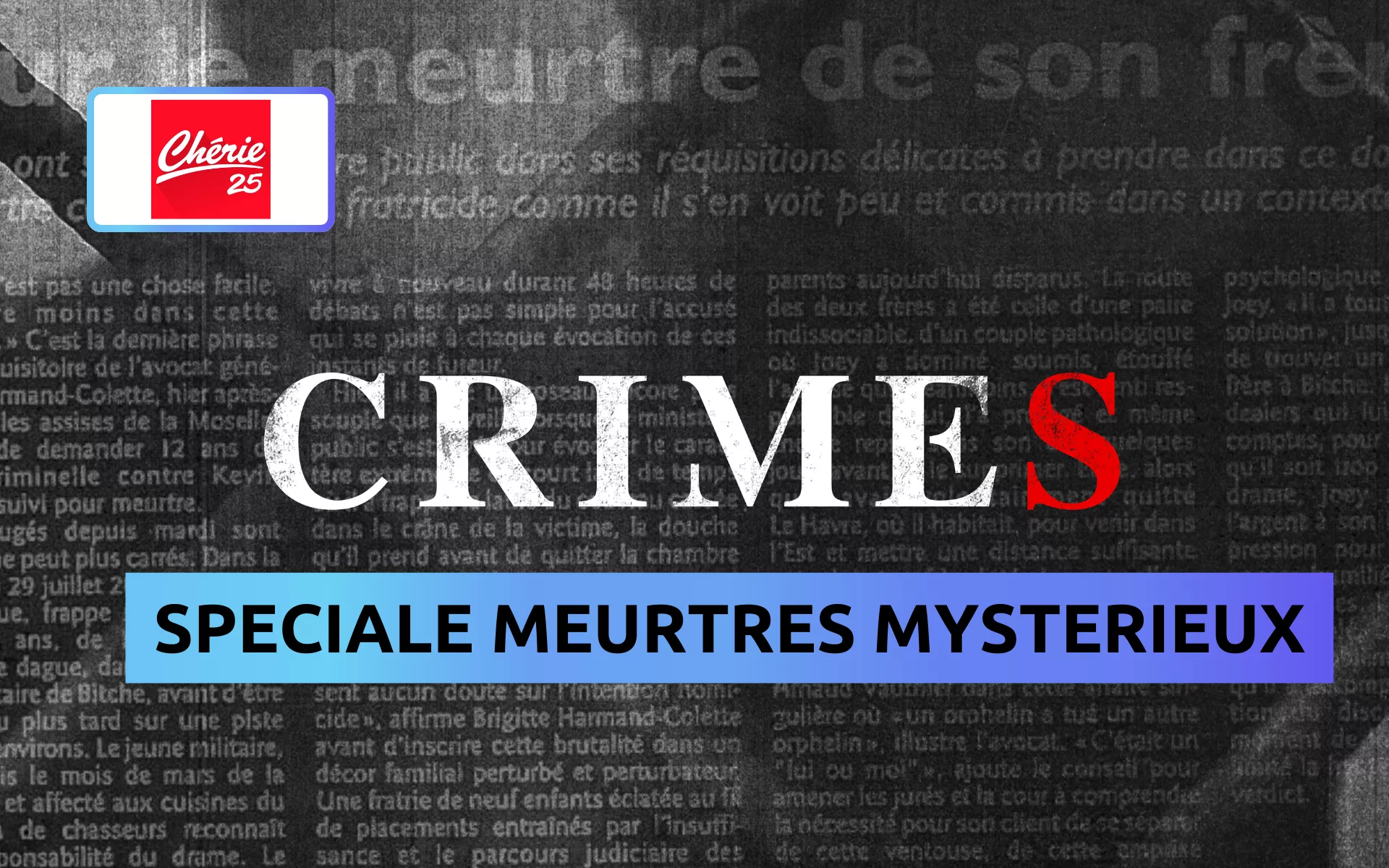 CRIMES SPECIALE MEURTRES MYSTERIEUX