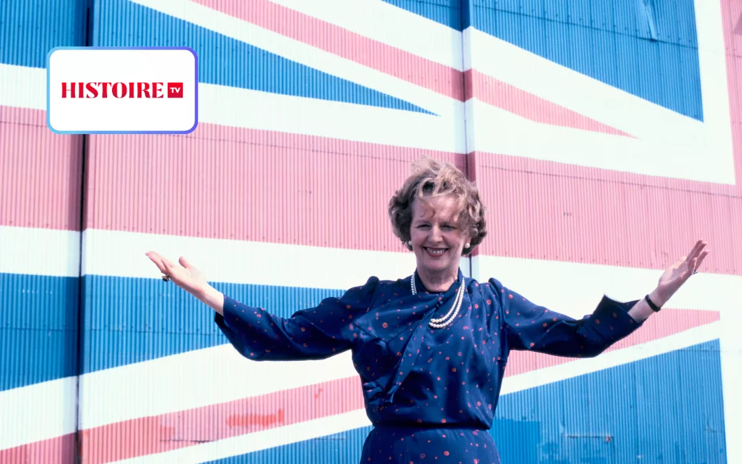 Margaret Thatcher, l’inoxydable : un portrait saisissant de la Dame de fer sur Histoire TV