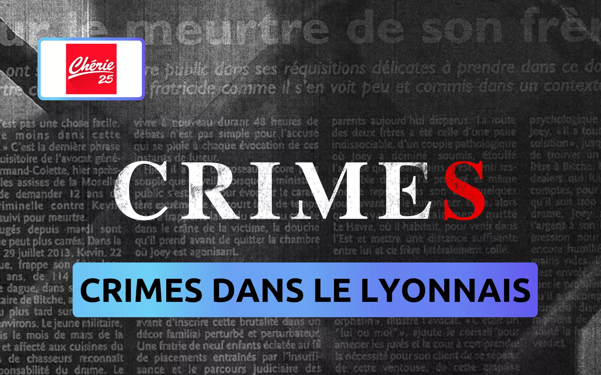 CRIMES CRIMES DANS LE LYONNAIS