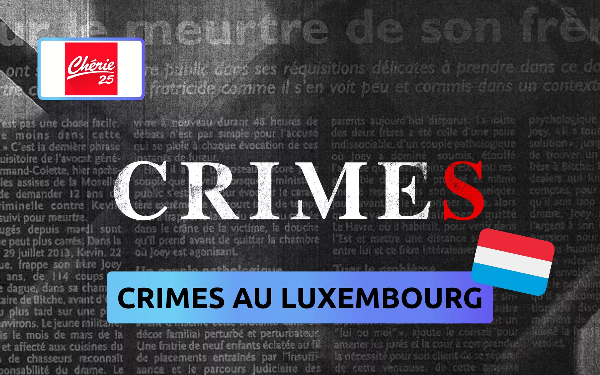 CRIMES AU LUXEMBOURG