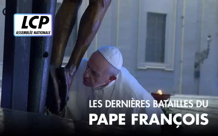 LES DERNIERES BATAILLES DU PAPE FRANÇOIS