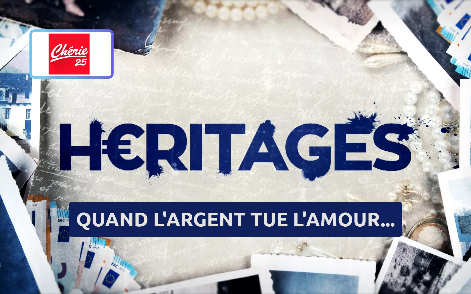 HERITAGES QUAND L'ARGENT TUE L'AMOUR...