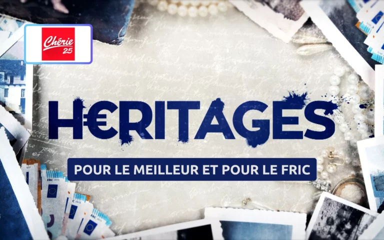 HERITAGES consacré à POUR LE MEILLEUR ET POUR LE FRIC