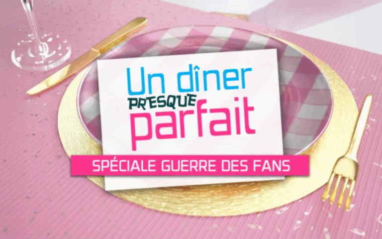 Un diner presque parfais Guerre des fans