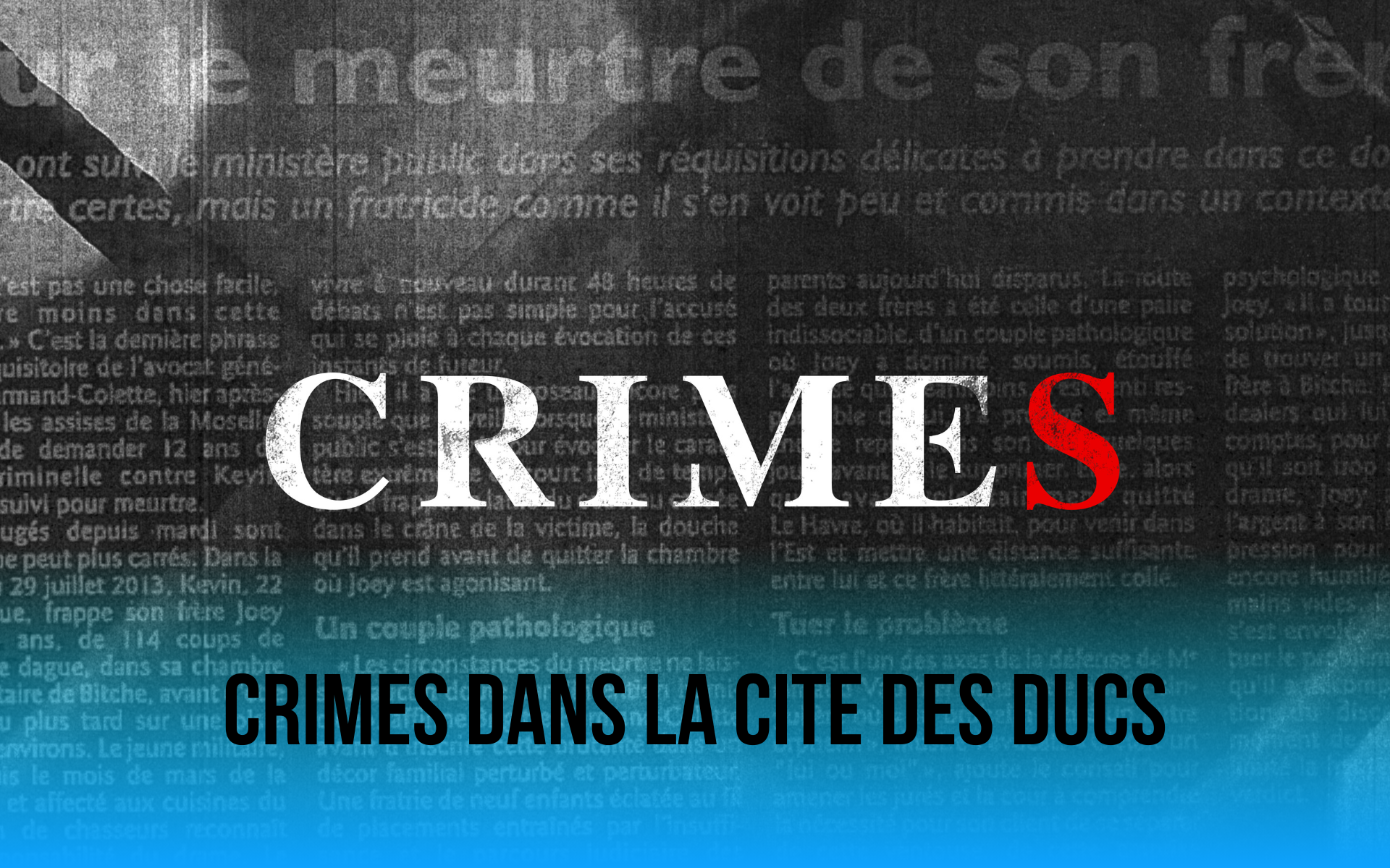 Crimes dans la Cité des Ducs