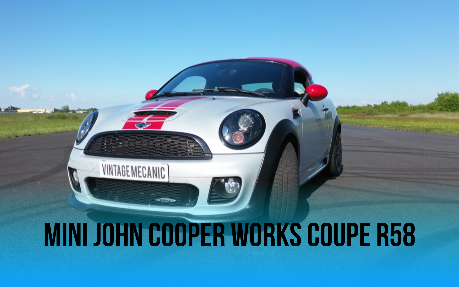 VINTAGE MECANIC 10 MINI JOHN COOPER WORKS COUPE R58