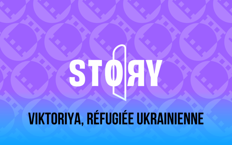 Story Viktoriya, réfugiée ukrainienne, son mari resté au front