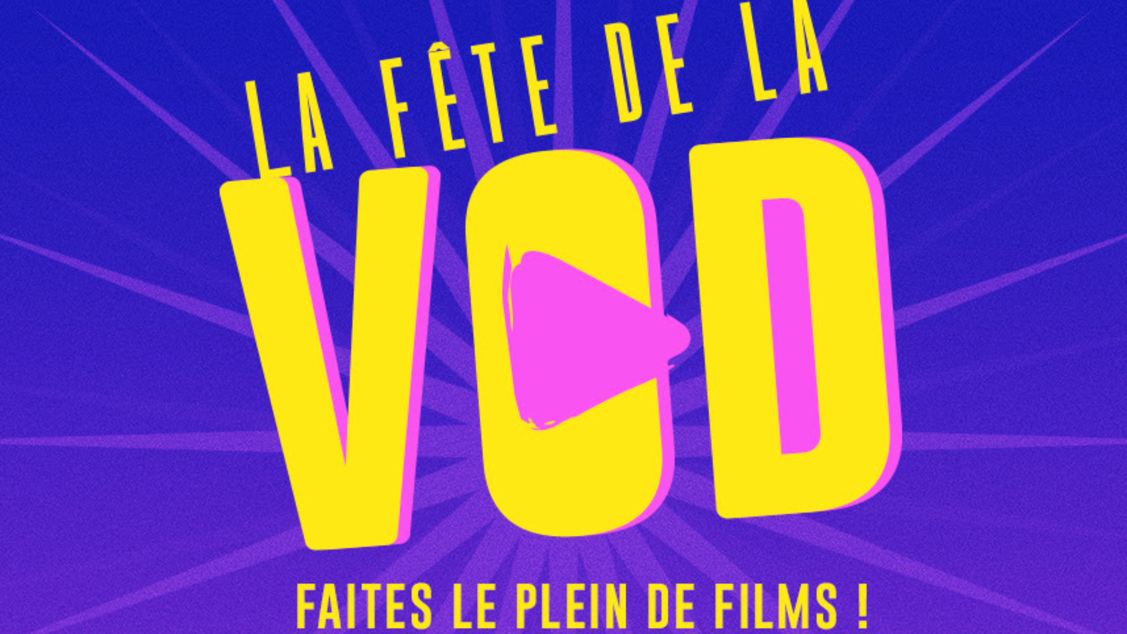 La Fête de la VOD 2025