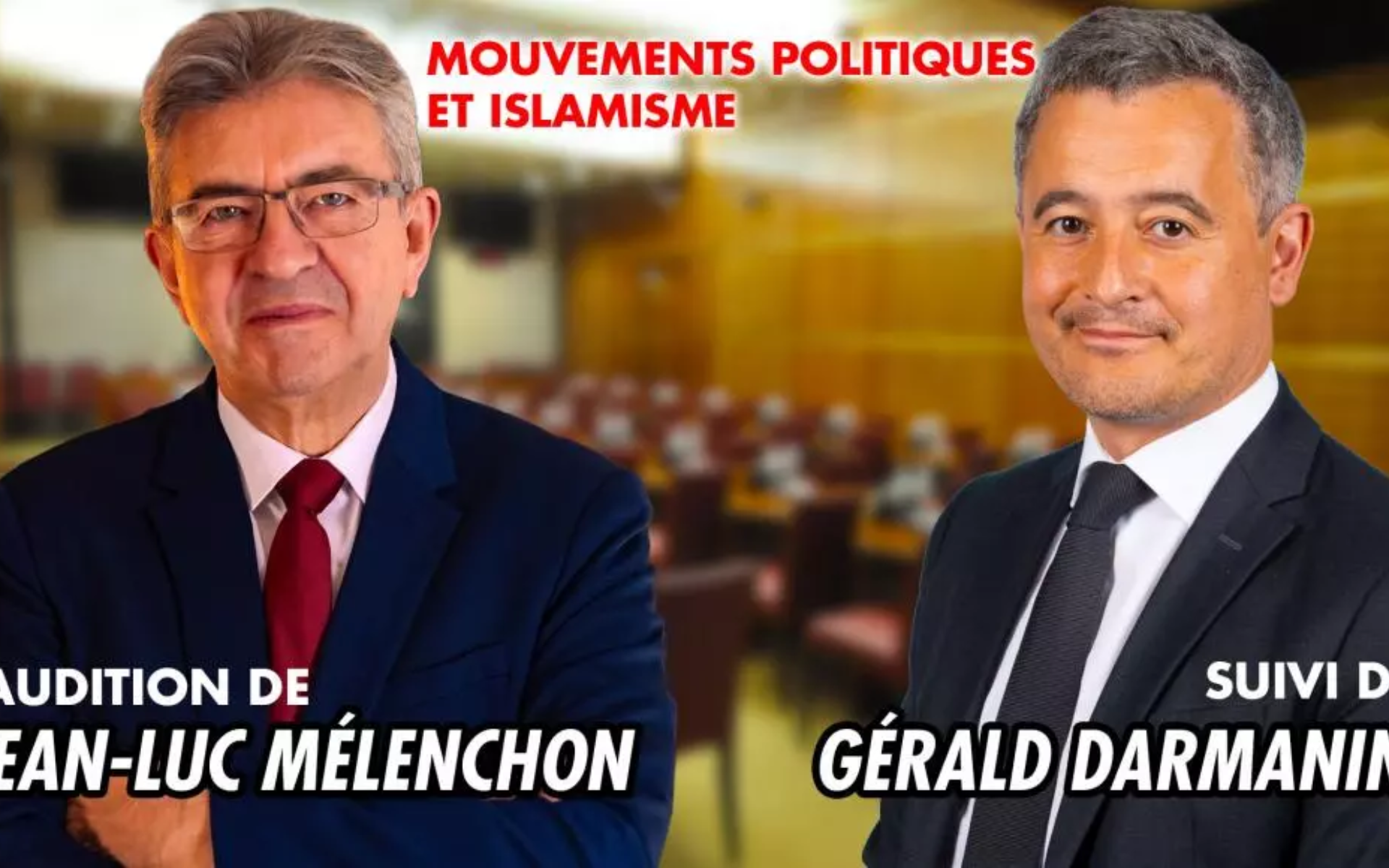 Séance publique à l'Assemblée nationale - Jean-Luc Mélenchon suivi de Gérald Darmanin sont auditionnés à l'Assemblée