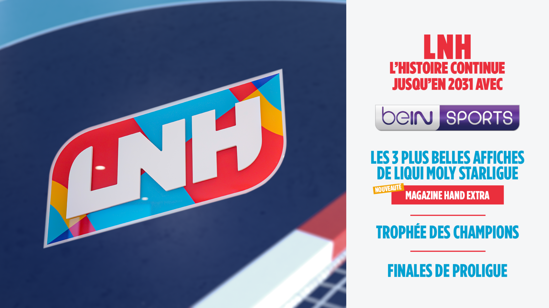beIN SPORTS prolonge ses droits sur la LNH jusqu’en 2031 et lance un nouveau magazine dédié au handball