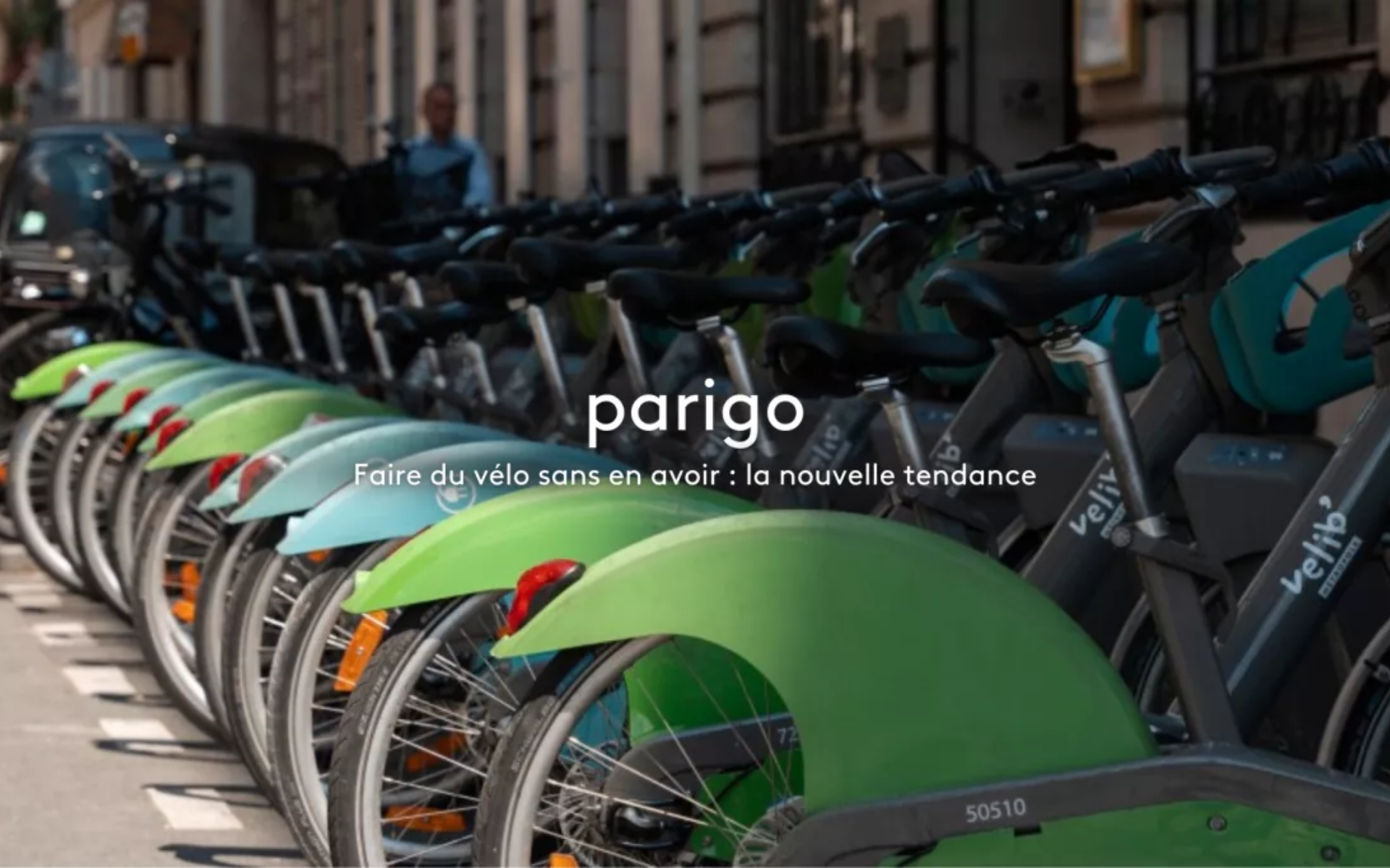 Faire du vélo sans en avoir : la nouvelle tendance Parigo