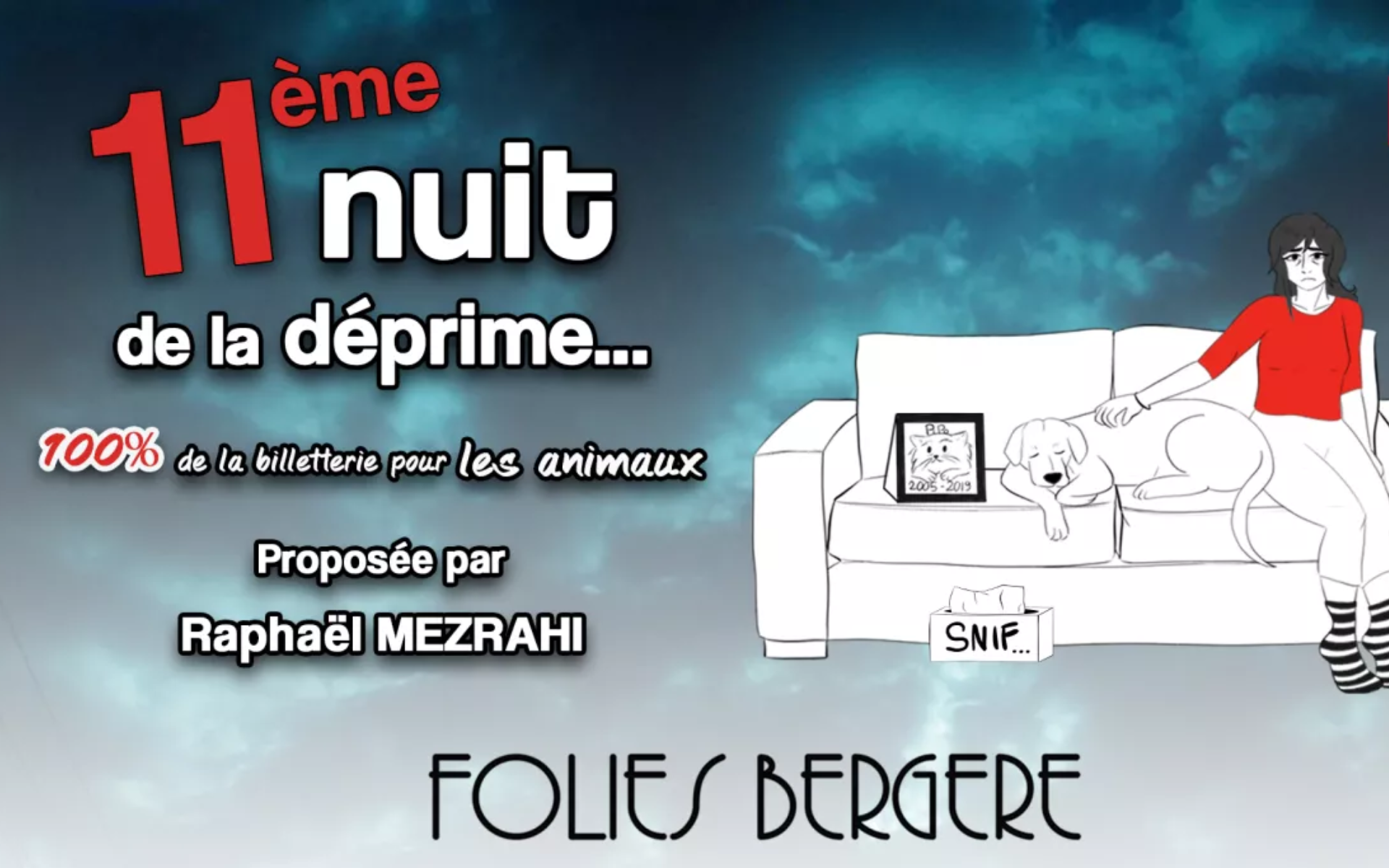 11e édition de La Nuit de la Déprime aux Folies Bergère