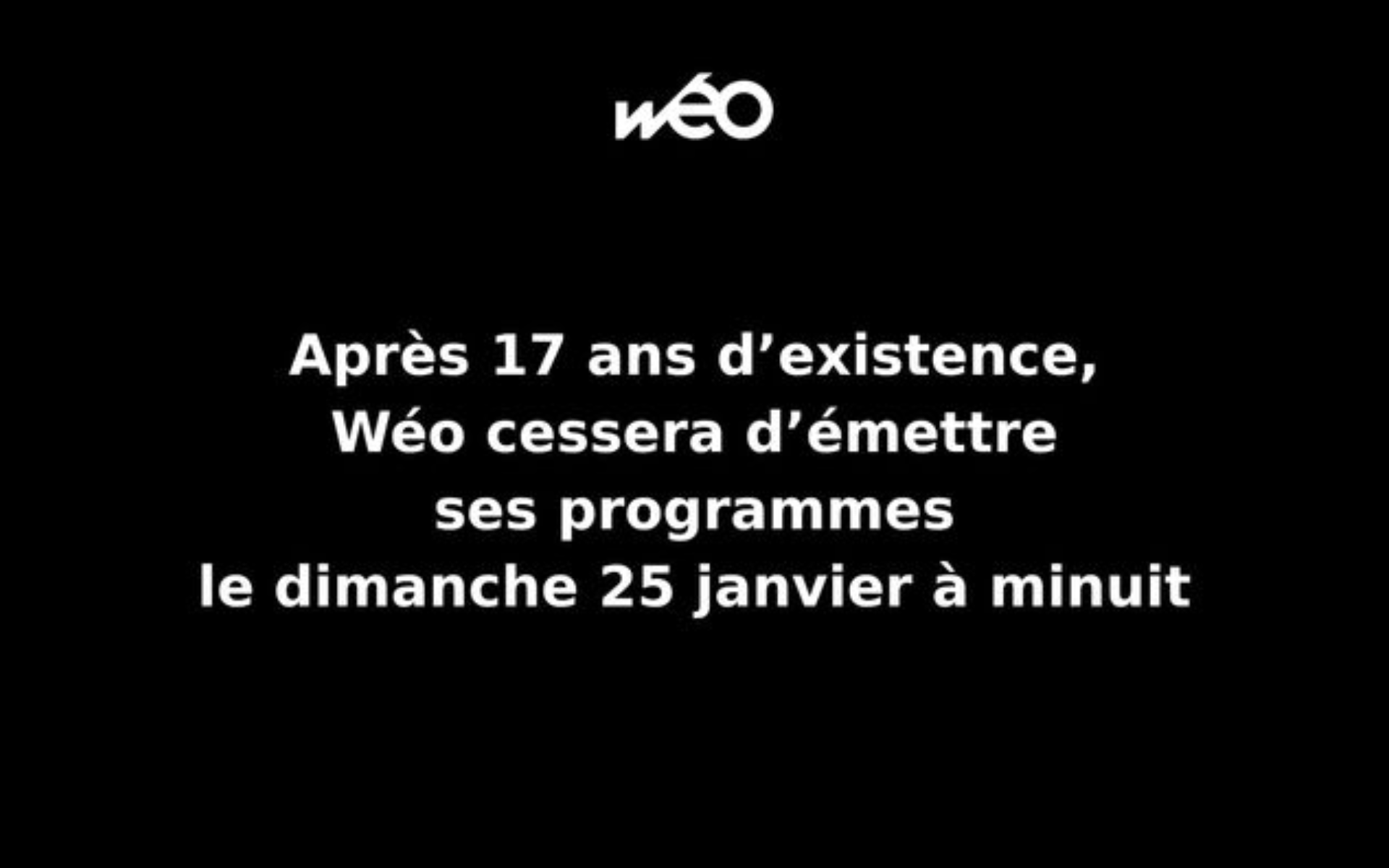 Arrêt Weo TV
