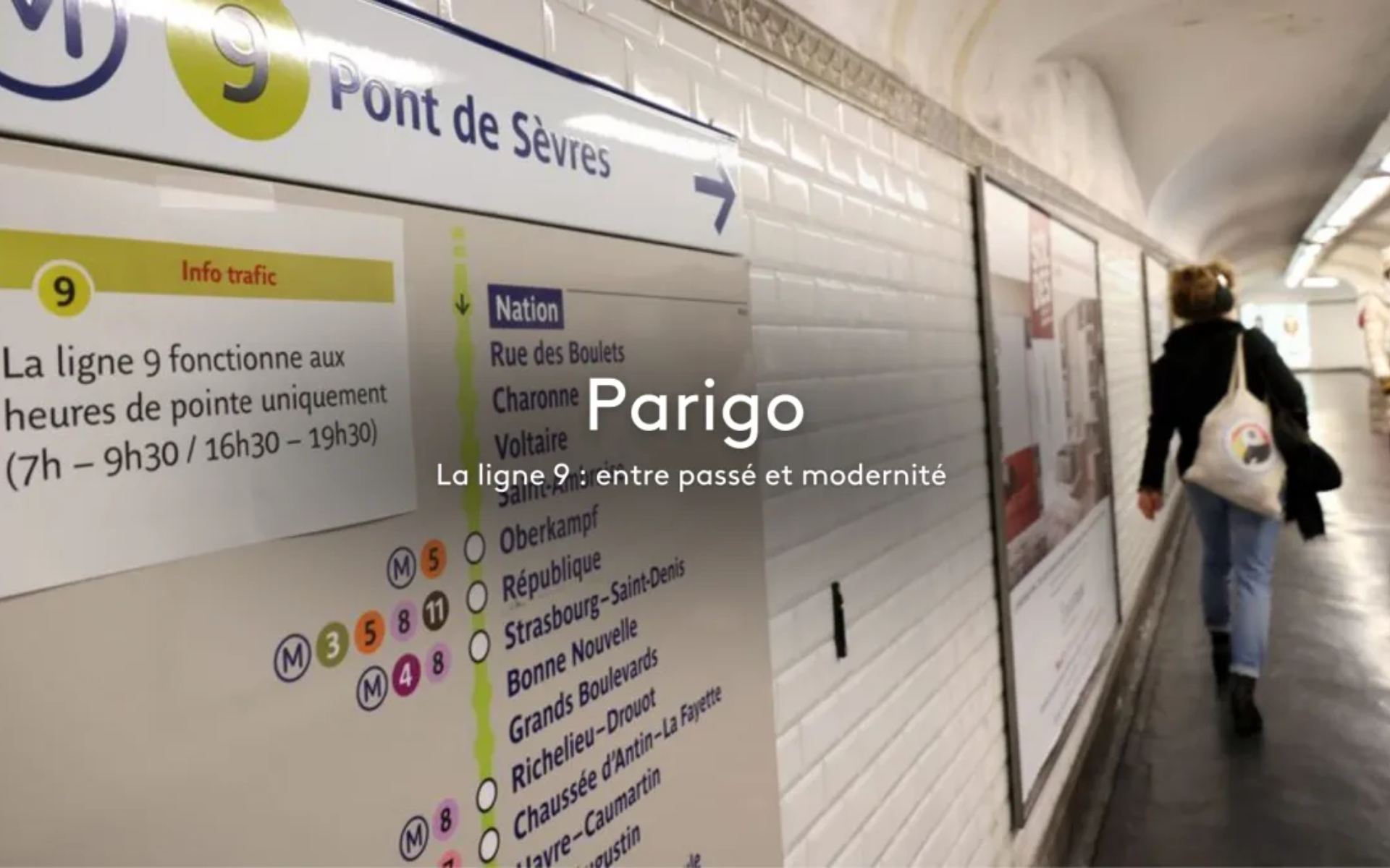 La 9 en pleine cure de jouvence Parigo