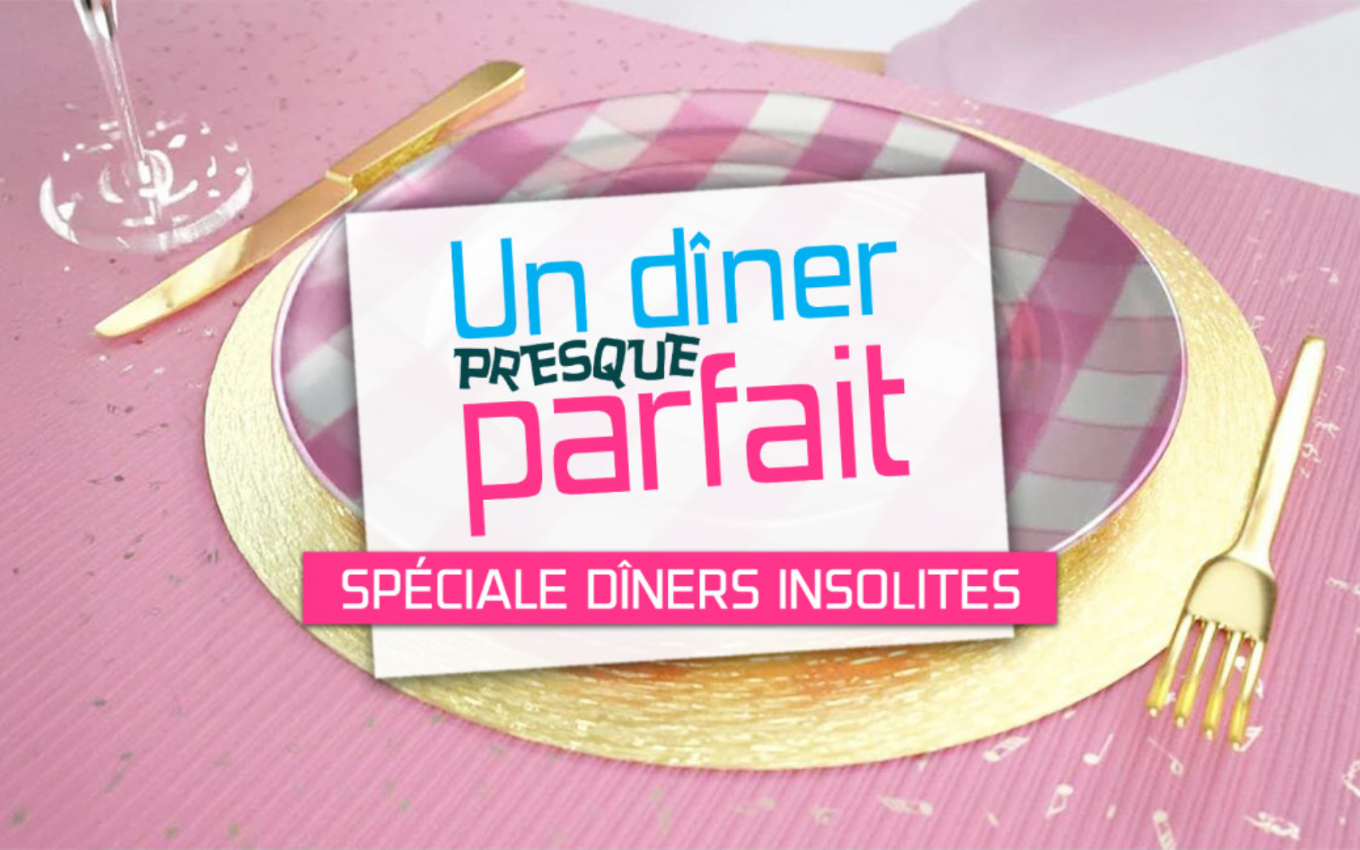 Un dîner presque parfait