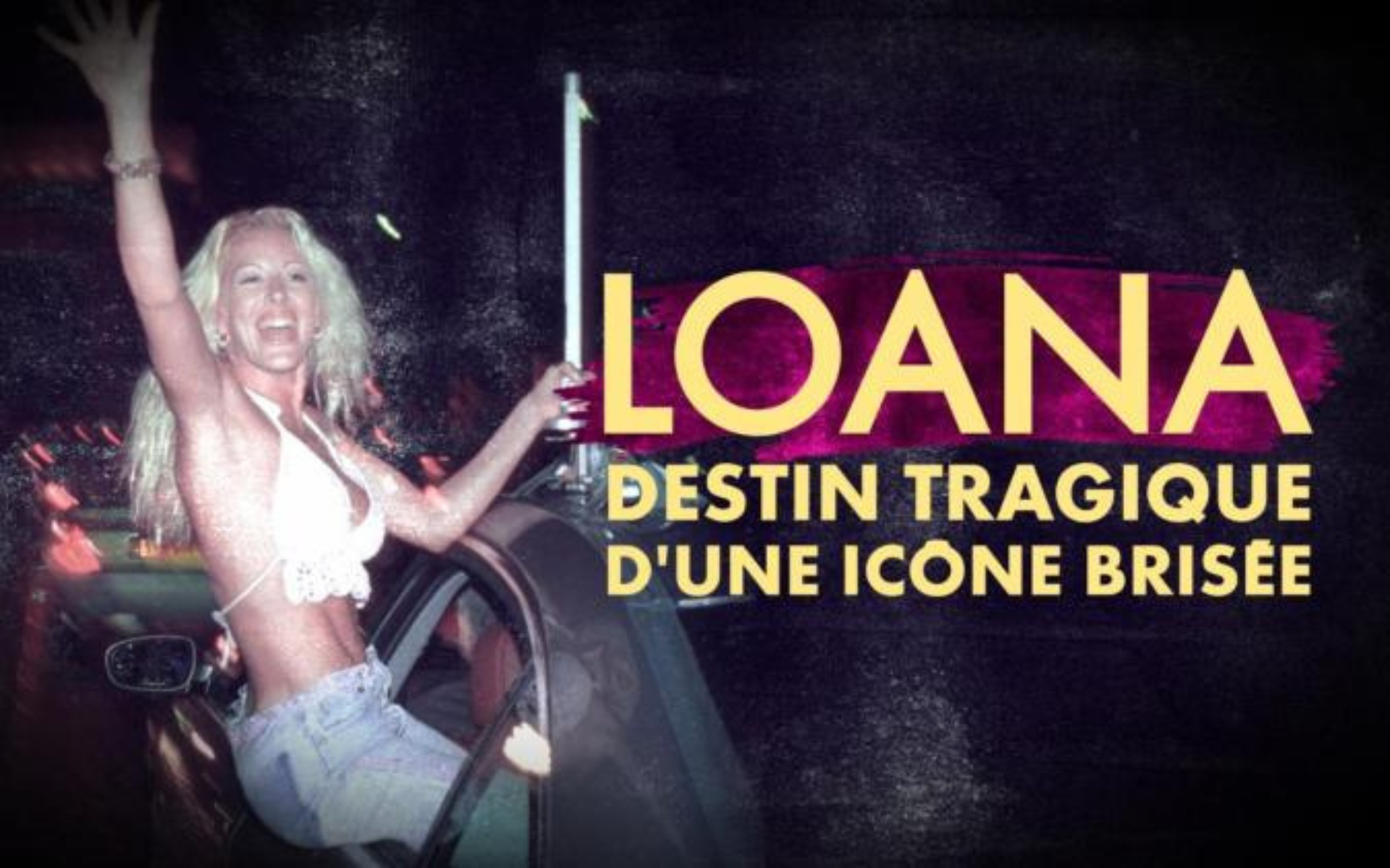 Loana : Destin tragique d'une icône brisée