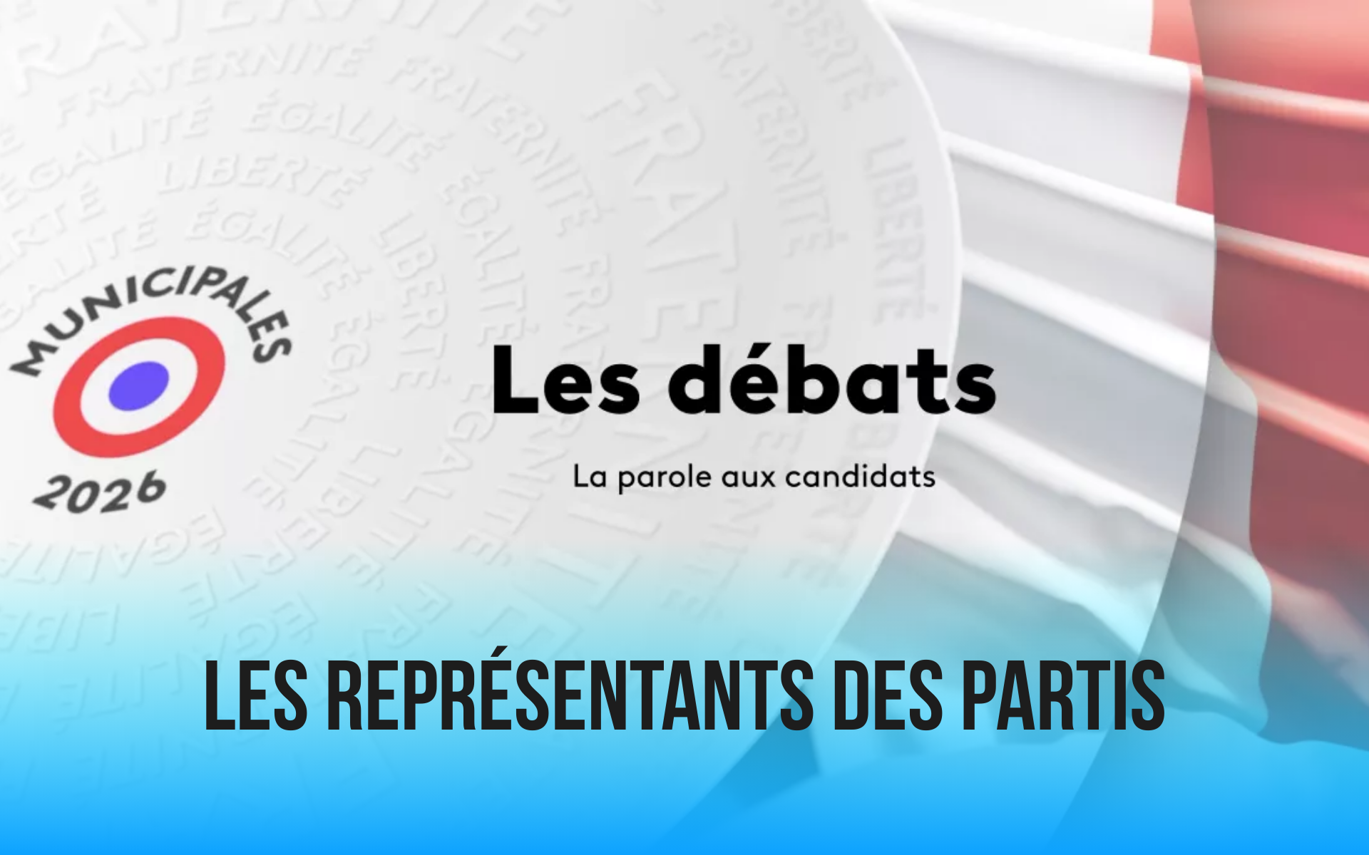 Municipales 2026 : Les représentants des partis, le débat