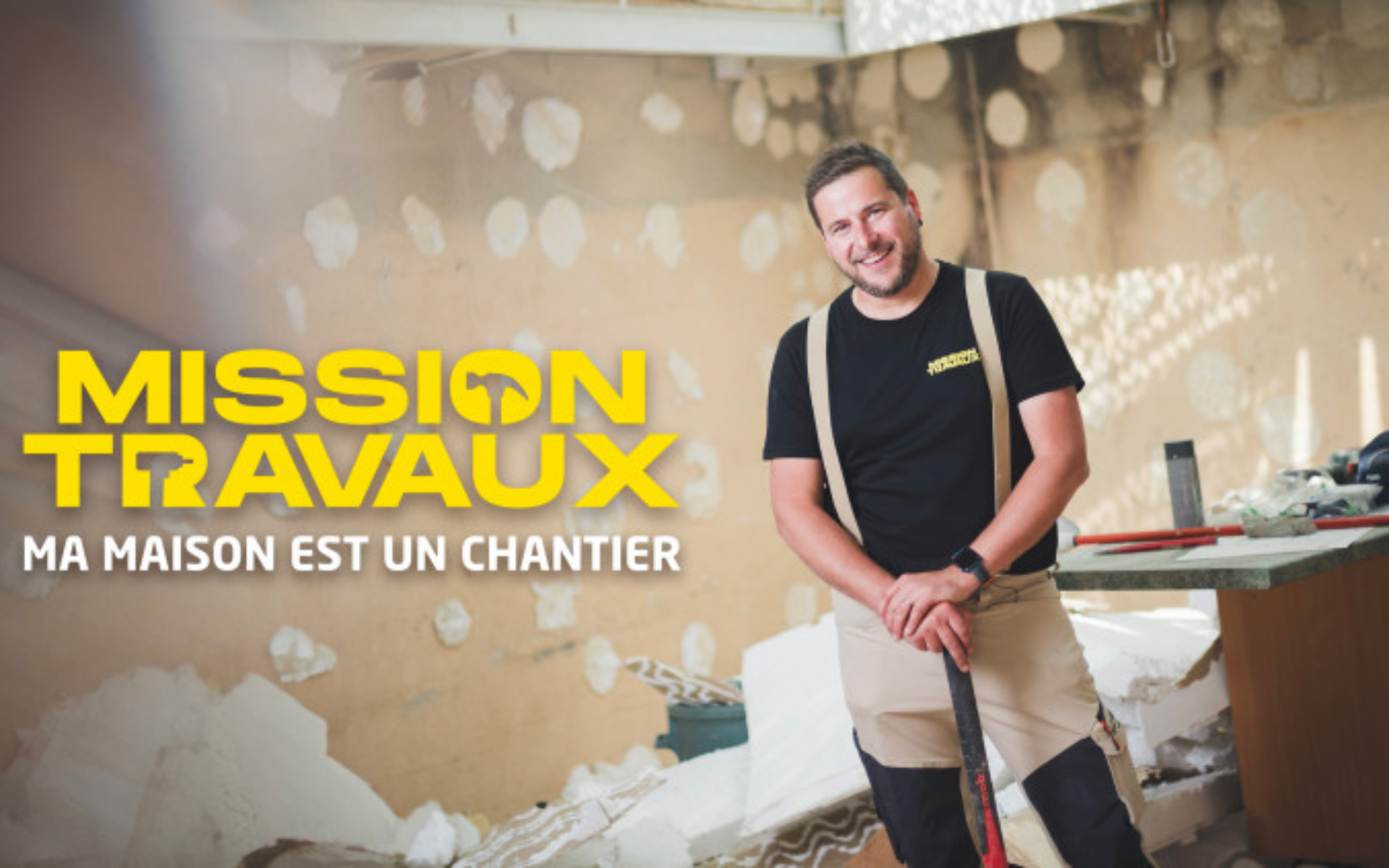 Mission travaux : ma maison est un chantier