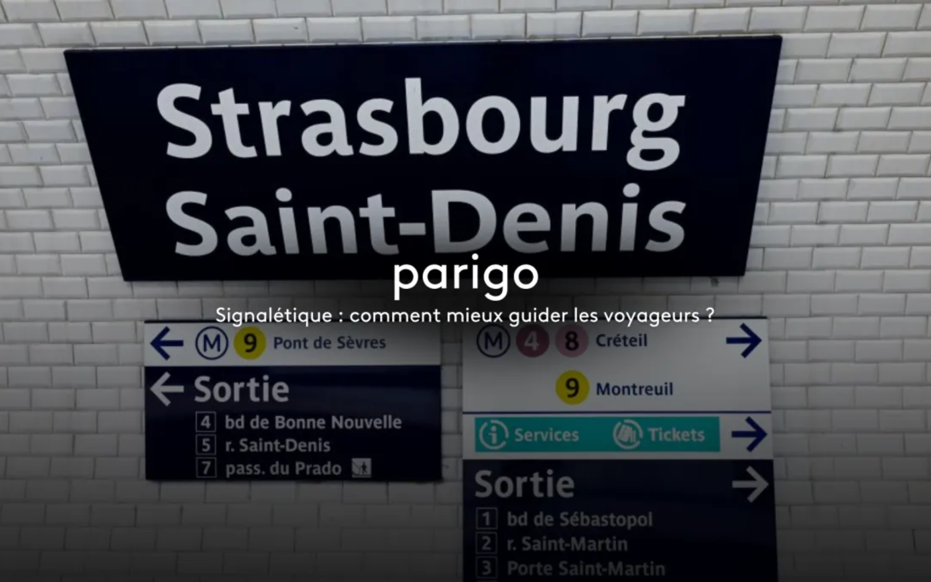 Signalétique : comment mieux guider les voyageurs ? Parigo
