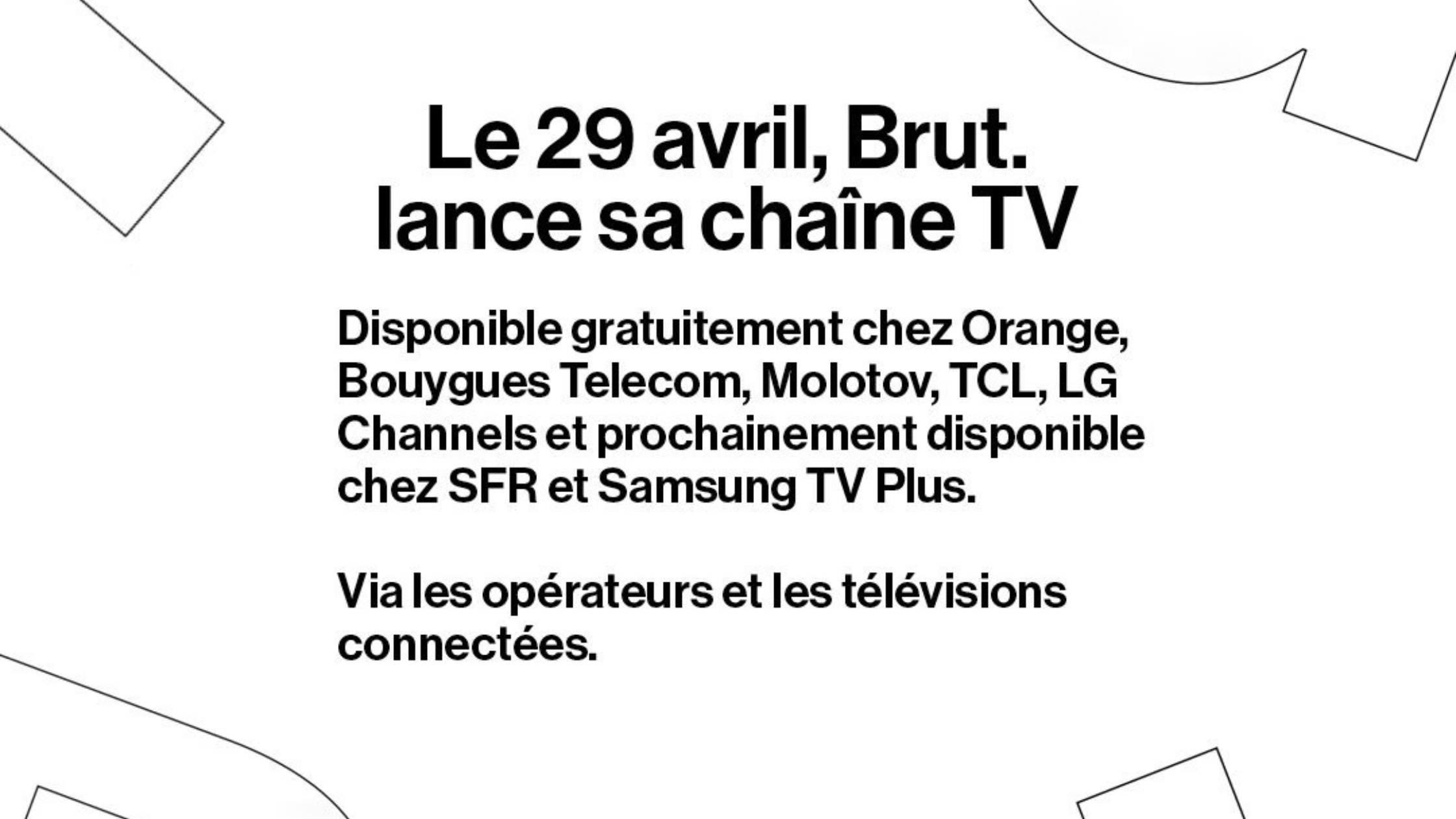 lancement Brut. TV