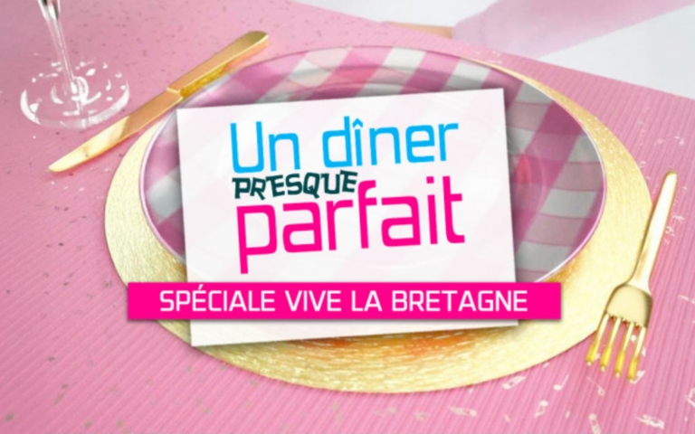 Un dîner presque parfait spéciale Vive la Betagne
