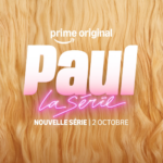 Paul, la série – teaser Prime Video